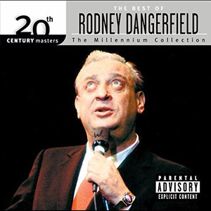 The Best of Rodney Dangerfield